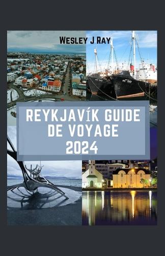 Reykjavík Guide de Voyage 2024