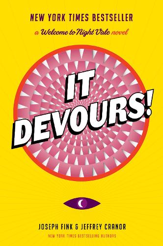 It Devours!: A Welcome to Night Vale Novel(Welcome to Night Vale)
