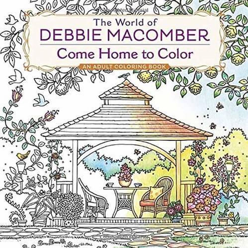 The World of Debbie Macomber: Come Home to Color: An Adult Coloring Book(English)