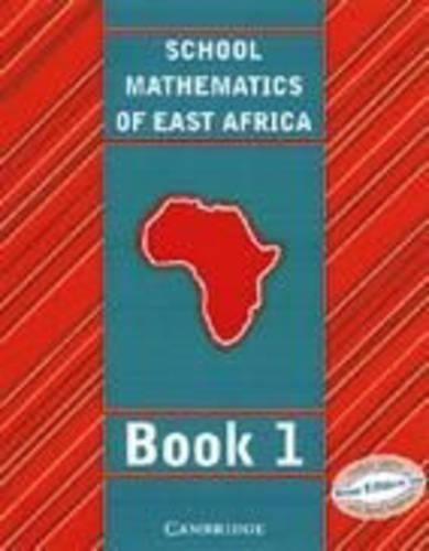 School Mathematics for East Africa Student's Book 1: (English)