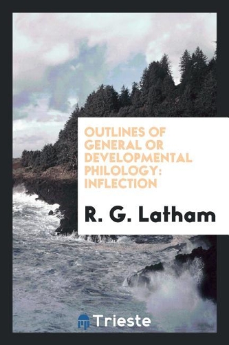 Outlines of General or Developmental Philology