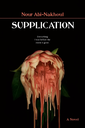 Supplication: A Novel