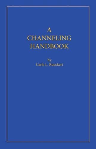 A Channeling Handbook