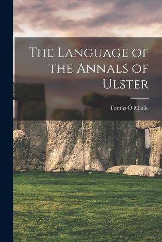 The Language of the Annals of Ulster