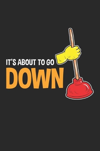 It's About To Go Down