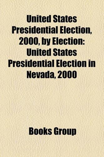 United States Presidential Election, 2000, by Election