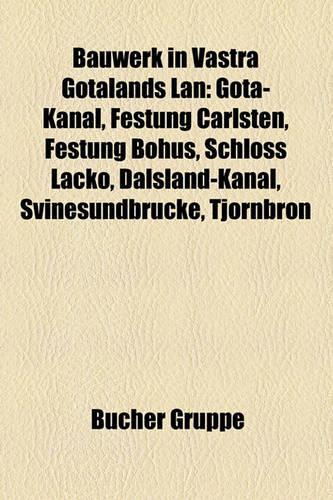 Bauwerk in Vastra Gotalands LAN