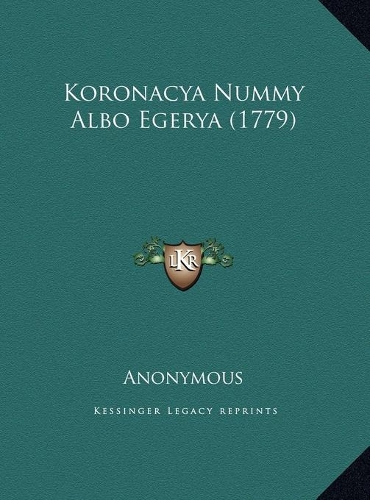 Koronacya Nummy Albo Egerya (1779)