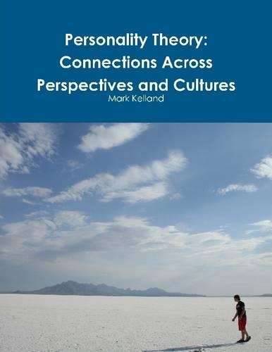 Personality Theory: Connections Across Perspectives and Cultures