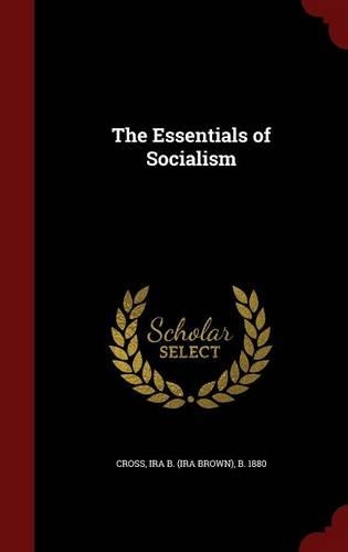 The Essentials of Socialism: (English)