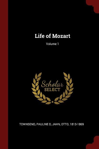 Life of Mozart; Volume 1