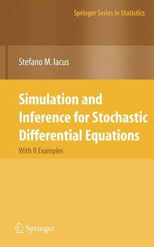 Simulation and Inference for Stochastic Differential Equations: With R Examples(Springer Series in Statistics)
