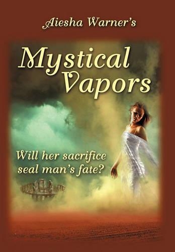 Mystical Vapors: (English)
