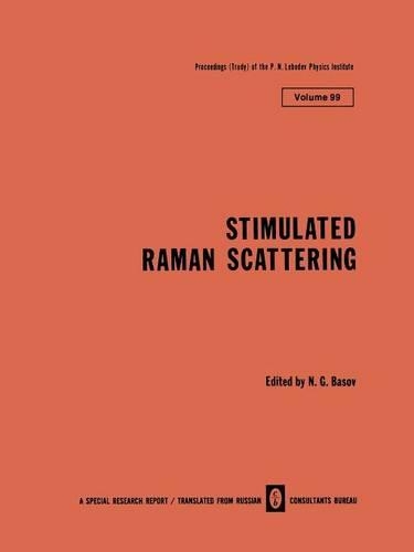 Stimulated Raman Scattering: (99 The Lebedev Physics Institute Series)