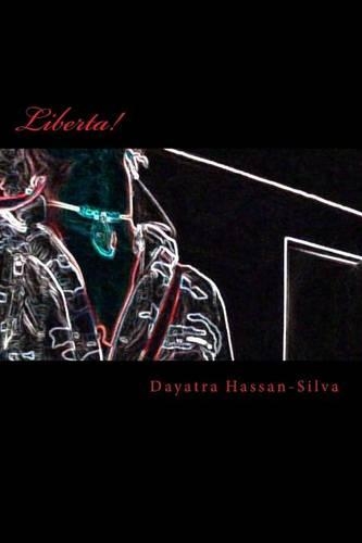 Liberta: A book of poetry and Spoken Word Art(English)
