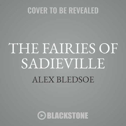 The Fairies of Sadieville Lib/E