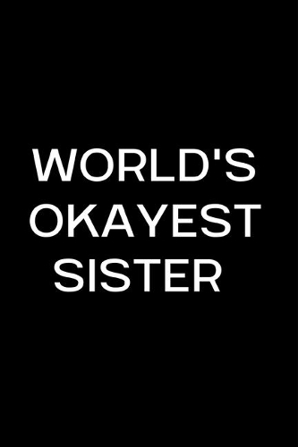 World's Okayest Sister