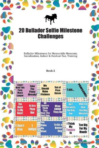 20 Bullador Selfie Milestone Challenges