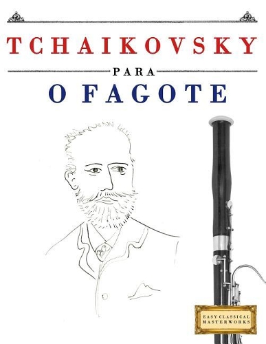 Tchaikovsky Para O Fagote: 10 Pe