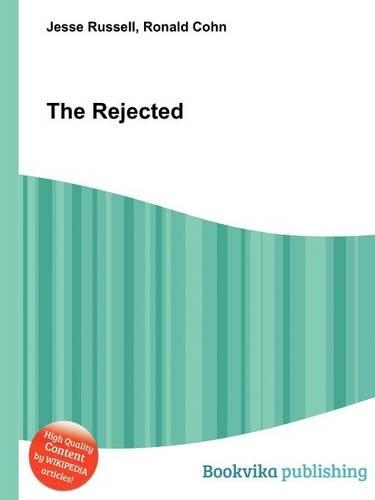 The Rejected