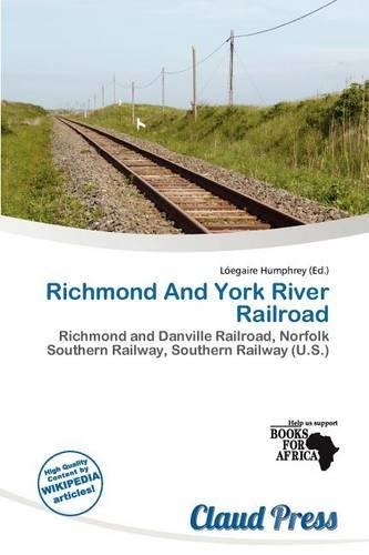 Richmond and York River Railroad: (English)