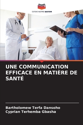 Une Communication Efficace En Matière de Santé
