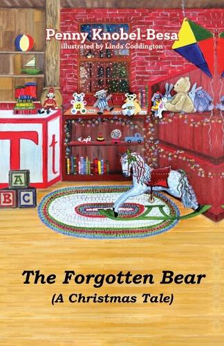 Forgotten Bear: A Christmas Tale