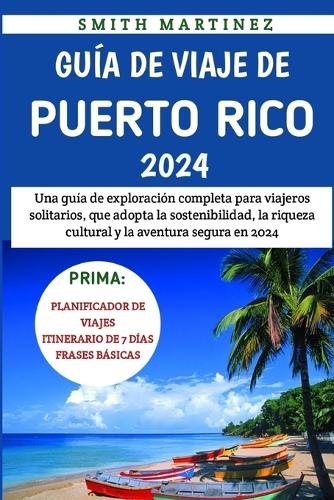 Guía De Viaje De Puerto Rico 2024