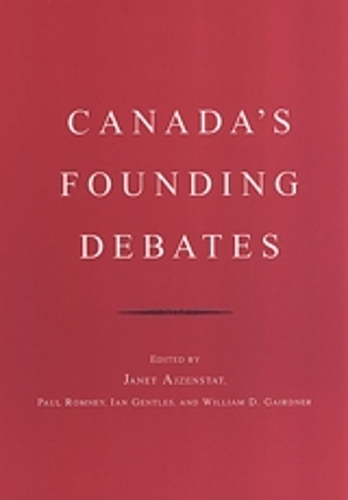 Canada's Founding Debates