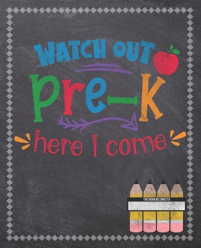 Watch Out Pre-K Here I Come