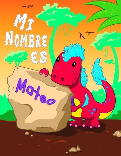 Mi Nombre es Mateo: 2 libros de trabajo en 1! Nombre personalizado y libro de seguimiento de letras diseñado para niños en preescolar y jardín de infantes que están apr