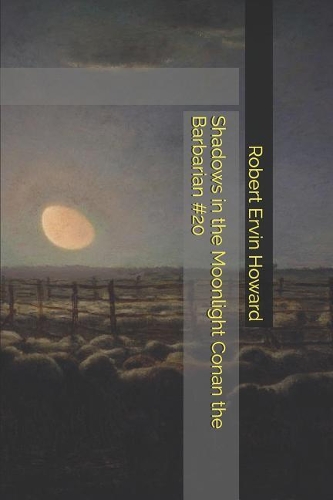 Shadows in the Moonlight Conan the Barbarian #20