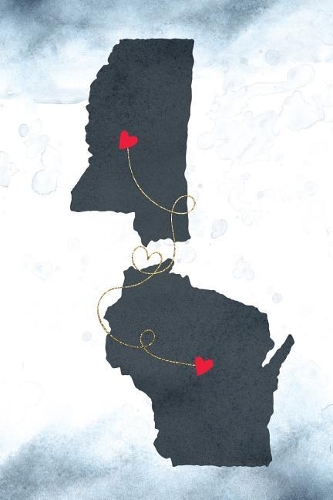 Mississippi & Wisconsin: Long Distance Out of State Notebook - Blank Lines(899 Together Forever Never Apart Us States Journals)