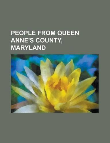 People from Queen Anne's County, Maryland