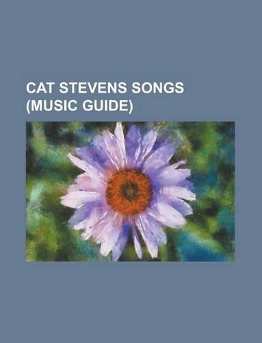 Cat Stevens Songs: Father and Son, Cat Stevens Discography, the First Cut Is the Deepest, Lady D'Arbanville, Wild World, Morning Has Broken(English)