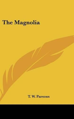 The Magnolia: (English)