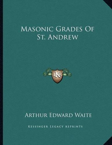 Masonic Grades Of St. Andrew