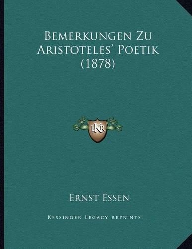Bemerkungen Zu Aristoteles' Poetik (1878)