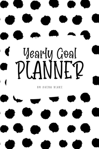 Yearly Goal Planner (6x9 Softcover Log Book / Tracker / Planner)