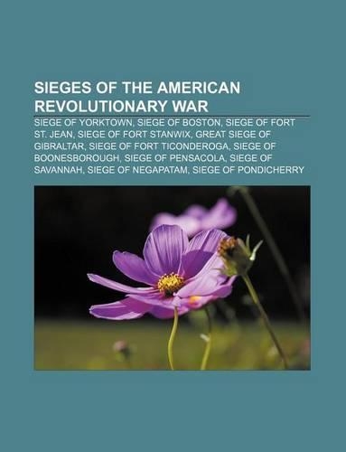 Sieges of the American Revolutionary War