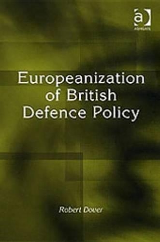 Europeanization of British Defence Policy