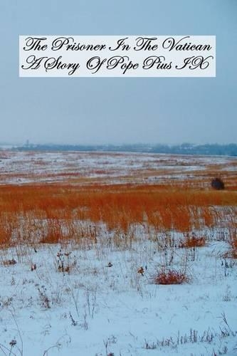 The Prisoner In The Vatican