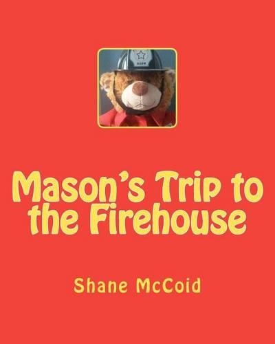 Mason's Trip to the Firehouse: (English)