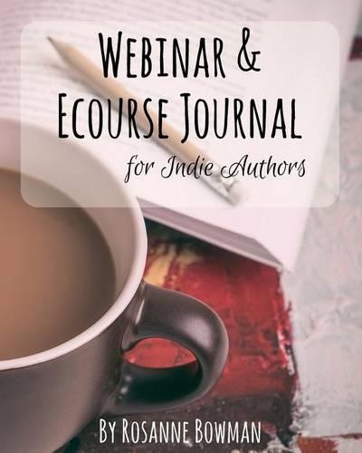 Webinar & Ecourse Journal for Indie Authors