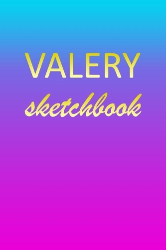 Valery: Sketchbook - Blank Imaginative Sketch Book Paper - Pink Blue Gold Custom Letter V Personalized Cover - Teach & Practice Drawing for Experienced & As