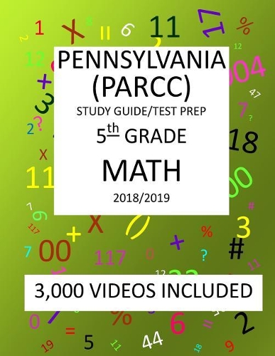 5th Grade PENNSYLVANIA PSSA, 2019 MATH, Test Prep