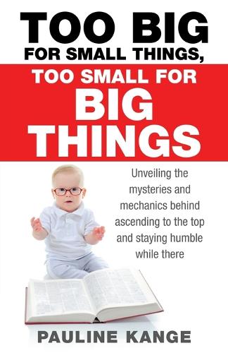 Too Big for Small Things, Too Small for Big Things