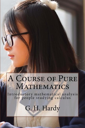 A Course of Pure Mathematics