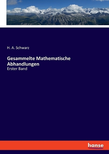 Gesammelte Mathematische Abhandlungen: Erster Band