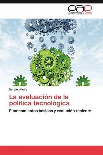 Evaluacion de La Politica Tecnologica